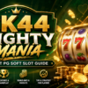 CK44 Mighty Mania: Honest PG Soft Slot Guide